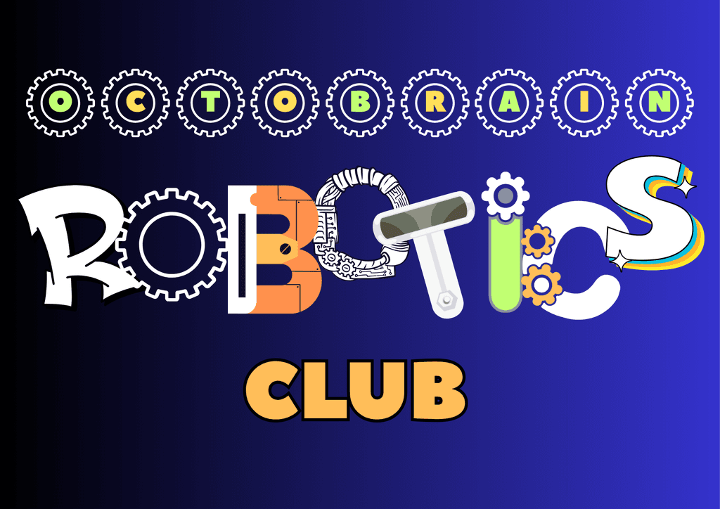 Octobra!n Robotics Club